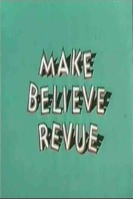 Make Believe Revue