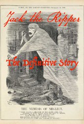 Jack The Ripper: The Definitive Story