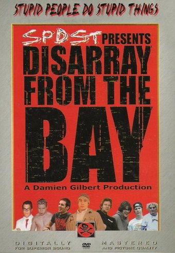 SPDST Presents: Disarray From the Bay