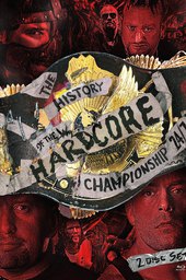 The History of The WWE Hardcore Championship