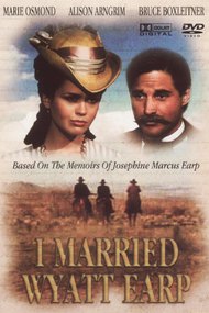 I Married Wyatt Earp