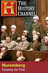 Nuremberg: Tyranny on Trial