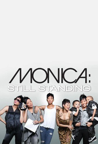 Monica Still Standing