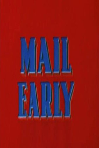 Mail Early