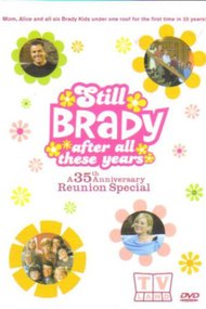 The Brady Bunch 35th Anniversary Reunion Special: Still Brady After All These Years