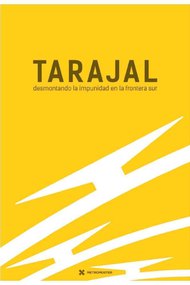 Tarajal: Desmontando la impunidad en la frontera sur