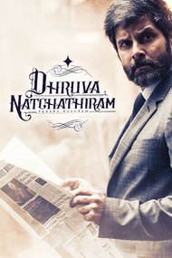 Dhruva Natchathiram: Chapter One – Yuddha Kaandam