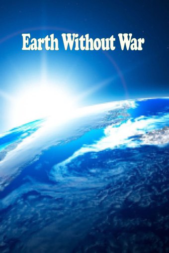 Earth Without War