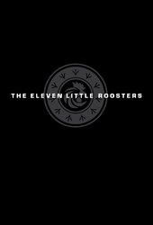 The Eleven Little Roosters