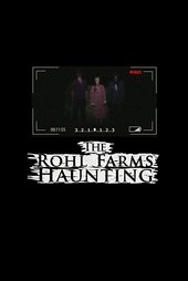 The Rohl Farms Haunting