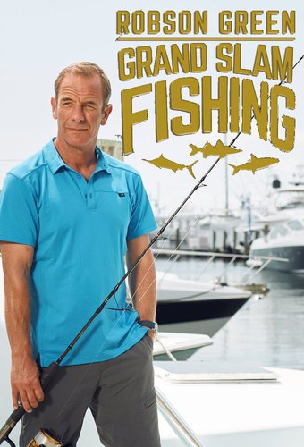 Robson Green Grand Slam Fishing