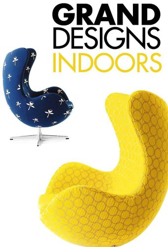 Grand Designs Indoors