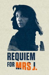 Requiem for Mrs. J