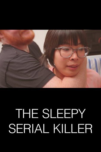 The Sleepy Serial Killer