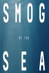 The Smog of the Sea