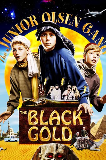 The Junior Olsen Gang and the Black Gold