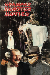 Grampa’s Monster Movies