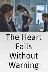 The Heart Fails Without Warning