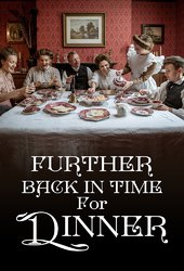 Further Back in Time for Dinner