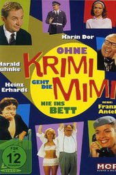 Ohne Krimi geht die Mimi nie ins Bett