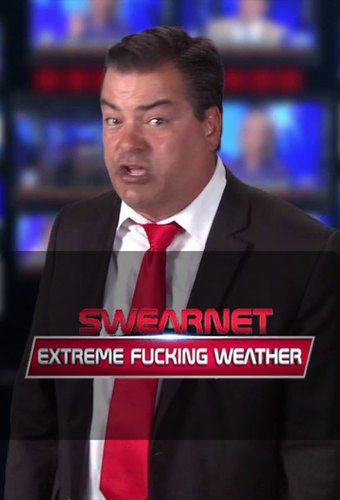 Extreme Fucking Weather