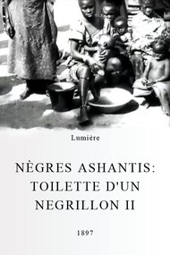 Nègres Ashantis: Toilette d'un negrillon II
