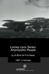 Looney Lens: Anamorphic People