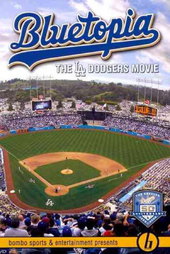 Bluetopia: The LA Dodgers Movie