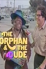 The Orphan and the Dude