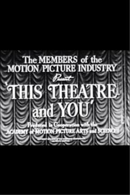This Theatre and You