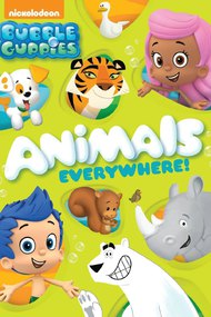 Bubble Guppies: Animals Everywhere