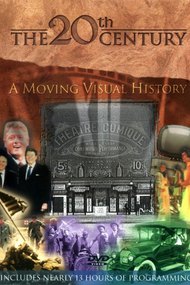 The 20th Century: A Moving Visual History
