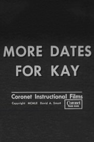 More Dates for Kay