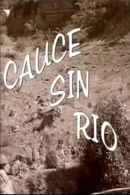 Cauce sin río