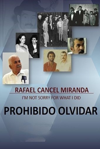 Rafael Cancel Miranda: I'm not sorry for what I did