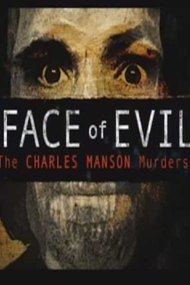 Face of Evil: The Charles Manson Murders