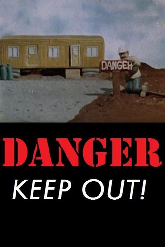 Danger Keep Out!
