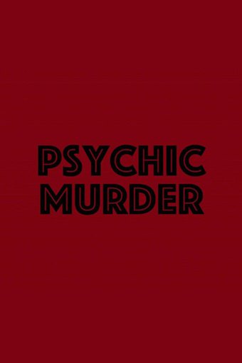 Psychic Murder