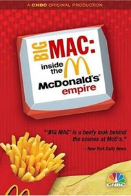 Big Mac: Inside the McDonald's Empire