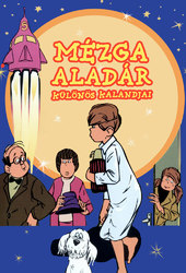 The Adventures of Aladar Mezga