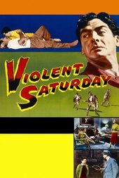 /movies/103160/violent-saturday
