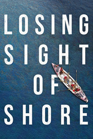 Losing Sight of Shore