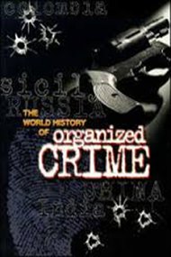 Organized Crime: A World History