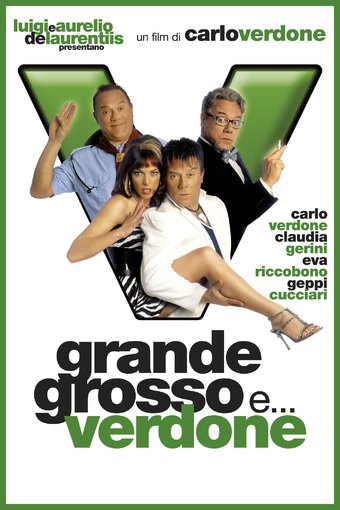 Grande, grosso e... Verdone