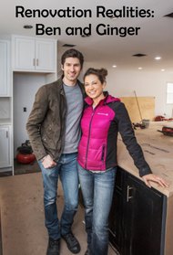 Renovation Realities: Ben and Ginger