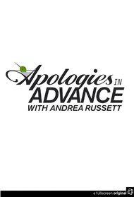 Apologies in Advance with Andrea Russett