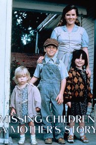 Missing Children: A Mother's Story