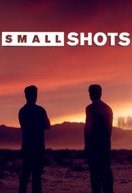 Small Shots