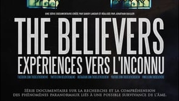 The Believers: Experiences To The Unknown - S03E07
