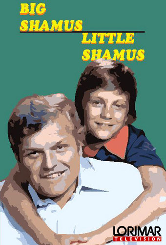 Big Shamus, Little Shamus